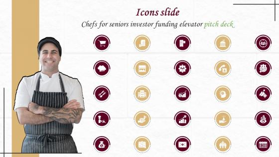 Icons Slide Chefs For Seniors Investor Funding Elevator Pitch Deck