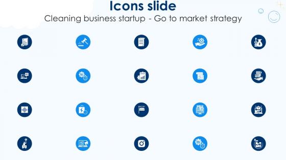 Icons Slide Cleaning Business Startup Go To Market Strategy GTM SS