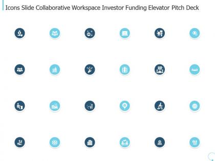 Icons slide collaborative workspace investor funding elevator pitch deck ppt portfolio gallery