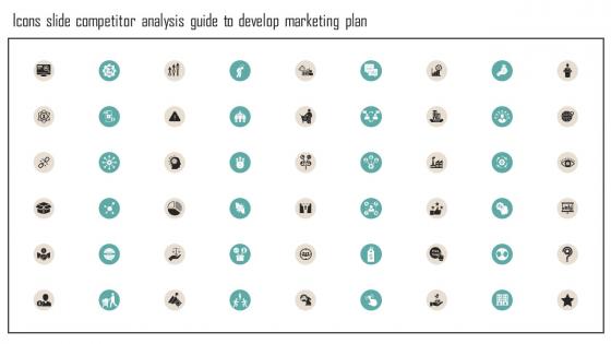 Icons Slide Competitor Analysis Guide To Develop Marketing Plan MKT SS V