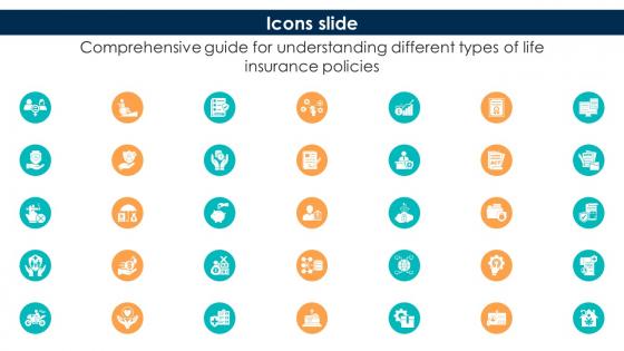 Icons Slide Comprehensive Guide For Understanding Different Types Of Life Insurance Policies Fin SS