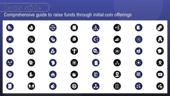 Icons Slide Comprehensive Guide To Raise Funds Through Initial Coin Offerings BCT SS