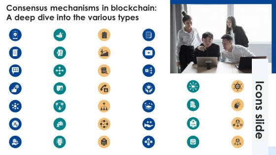 Icons Slide Consensus Mechanisms In Blockchain A Deep Dive Into The Various Types BCT SS V