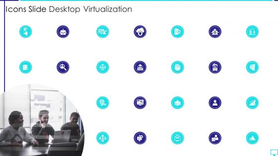 Icons Slide Desktop Virtualization