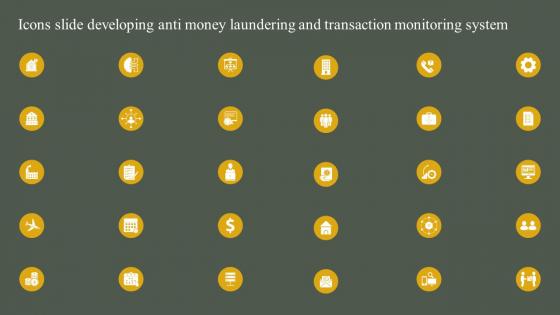 Icons Slide Developing Anti Money Laundering And Transaction Monitoring System