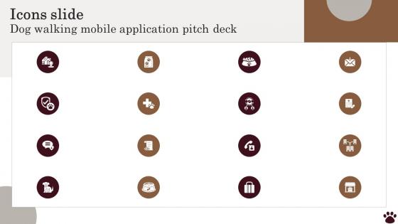 Icons Slide Dog Walking Mobile Application Pitch Deck