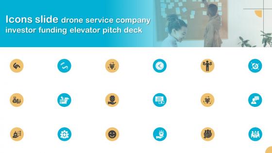 Icons Slide Drone Service Company Investor Funding Elevator Pitch Deck