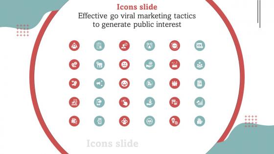 Icons Slide Effective Go Viral Marketing Tactics To Generate Public Interest MKT SS V