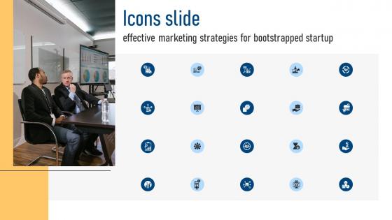 Icons Slide Effective Marketing Strategies For Bootstrapped Startup