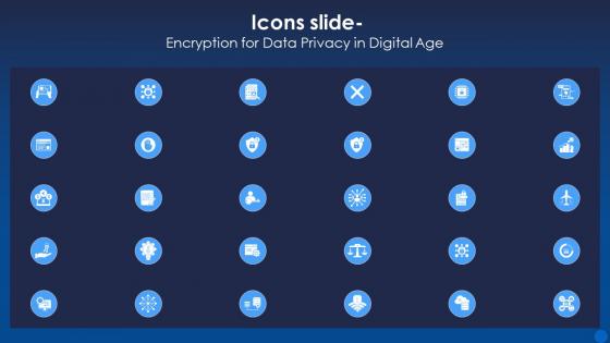 Icons Slide Encryption For Data Privacy In Digital Age