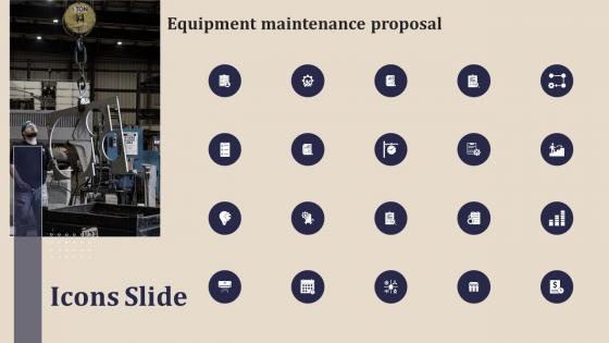 Icons Slide Equipment Maintenance Proposal Ppt Show Graphics Download