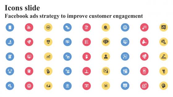 Icons Slide Facebook Ads Strategy To Improve Customer Engagement Strategy SS V