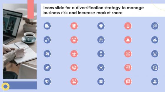 Icons Slide For A Diversification Strategy To Manage Business Risk And Increase Market Share Strategy SS