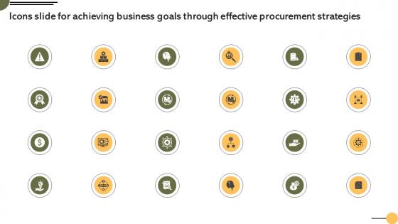 Icons Slide For Achieving Business Goals Through Effective Procurement Strategies Strategy SS V
