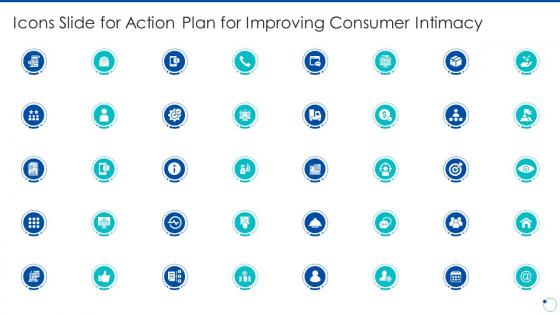Icons slide for action plan for improving consumer intimacy