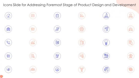 Icons Slide For Addressing Foremost Stage Of Product Design And Development