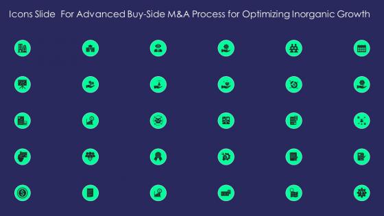 Icons Slide For Advanced Buy Side M And A Process For Optimizing Inorganic Growth