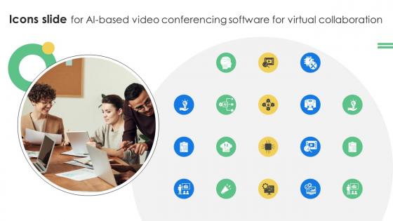 video conference presentation ppt Icons Slide For AI Based Video Conferencing Software For Virtual Collaboration AI SS V