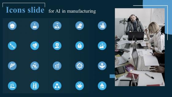 Icons Slide For AI In Manufacturing Ppt Powerpoint Presentation File Slide Download