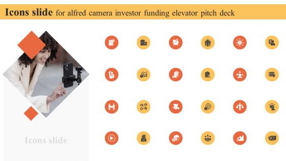 Icons Slide For Alfred Camera Investor Funding Elevator Pitch Deck