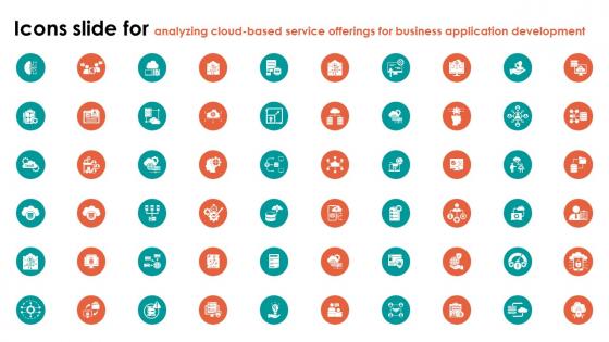 Icons Slide For Analyzing Cloud Based Service Offerings For Business Application Development