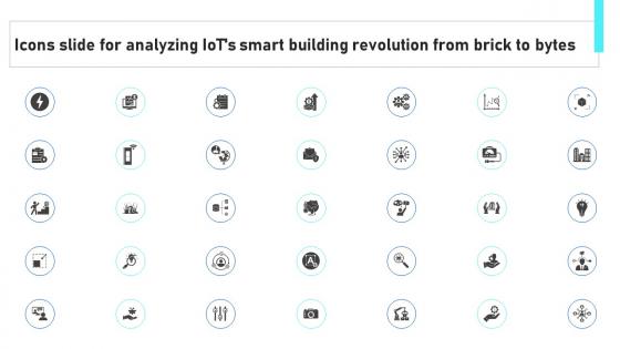 Icons Slide For Analyzing IoTs Smart Building Revolution From Brick To Bytes IoT SS
