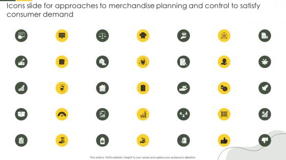 Icons Slide For Approaches To Merchandise Planning And Control To Satisfy Consumer Demand