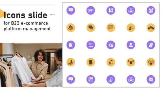 Icons Slide For B2b E Commerce Platform Management