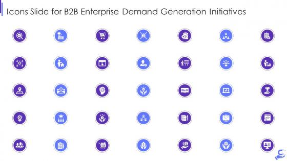 Icons slide for b2b enterprise demand generation initiatives