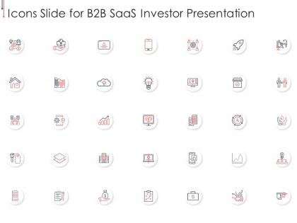 Icons slide for b2b saas investor presentation b2b saas investor presentation