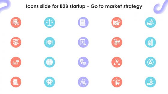 Icons Slide For B2B Startup Go To Market Strategy GTM SS