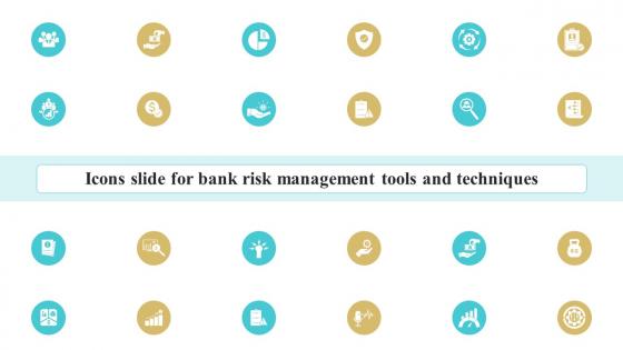 Icons Slide For Bank Risk Management Tools And Techniques Ppt Slides Infographic Template