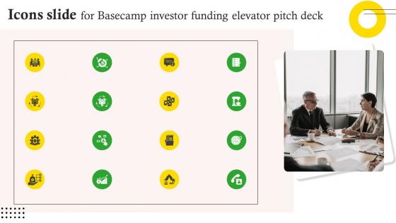 Icons Slide For Basecamp Investor Funding Elevator Pitch Deck