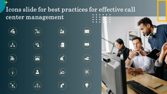 Icons Slide For Best Practices For Effective Call Center Management Ppt Slides