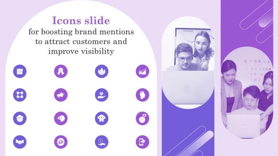 Icons Slide For Boosting Brand Mentions To Attract Customers And Improve Visibility