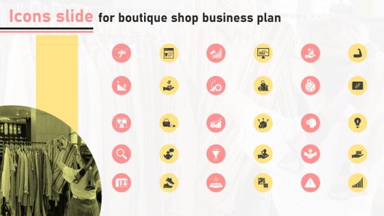 Icons Slide For Boutique Shop Business Plan BP SS