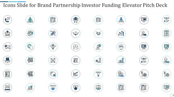 Icons slide for brand partnership investor funding elevator pitch deck