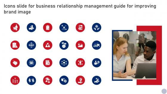Icons Slide For Business Relationship Management Guide For Improving Brand Image
