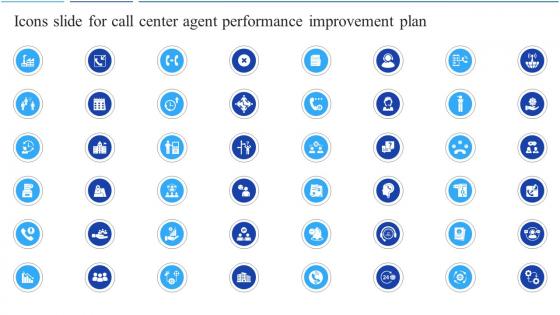 Icons Slide For Call Center Agent Performance Improvement Plan
