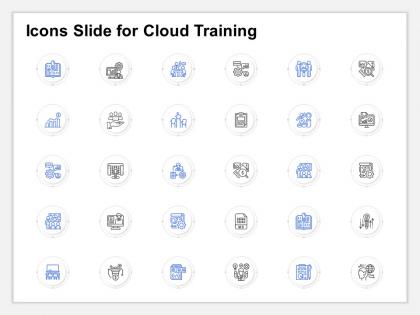 Icons slide for cloud training ppt powerpoint presentation designs download