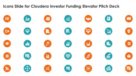 Icons Slide For Cloudera Investor Funding Elevator Pitch Deck
