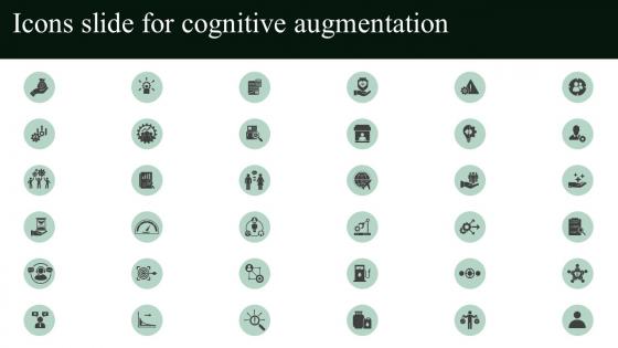 Icons Slide For Cognitive Augmentation Ppt Powerpoint Presentation File Graphics