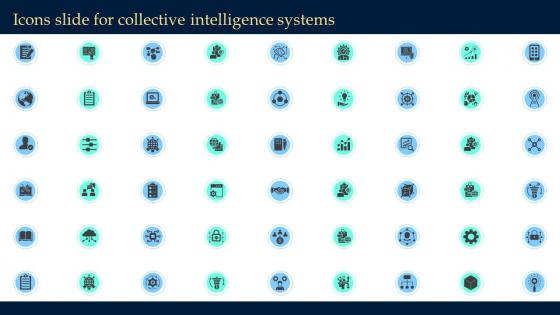 Icons Slide For Collective Intelligence Systems Collective Intelligence Systems