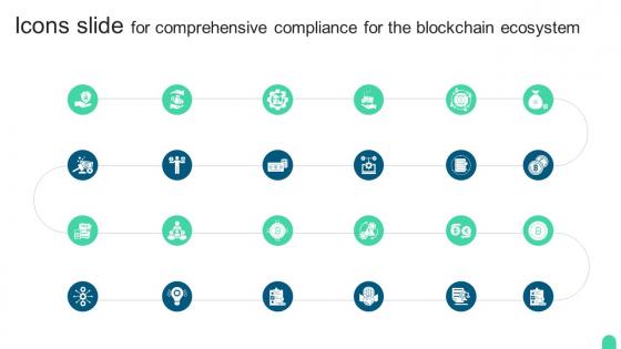 Icons Slide For Comprehensive Compliance For The Blockchain Ecosystem BCT SS V