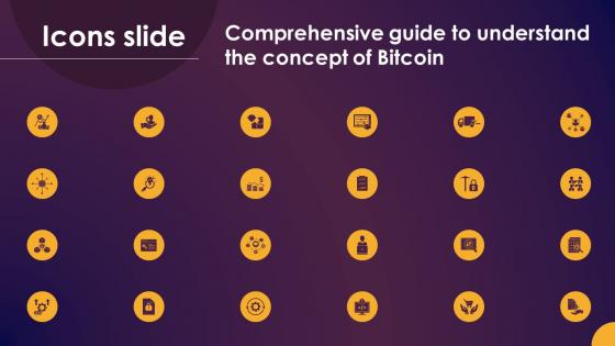 Icons Slide For Comprehensive Guide To Understand The Concept Of Bitcoin Fin SS
