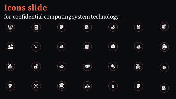Icons Slide For Confidential Computing System Technology