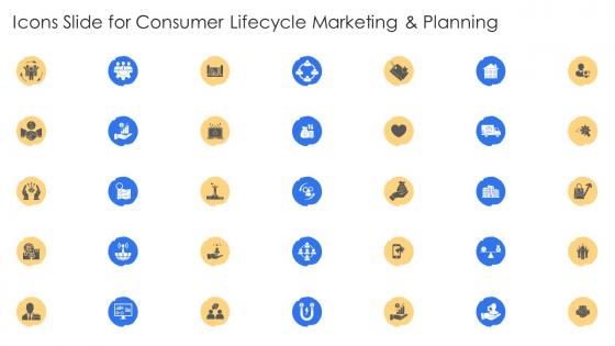 Icons Slide For Consumer Lifecycle Marketing And Planning