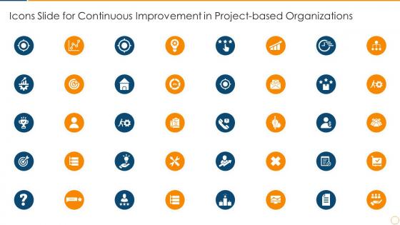 Icons slide for continuous improvement in project based organizations