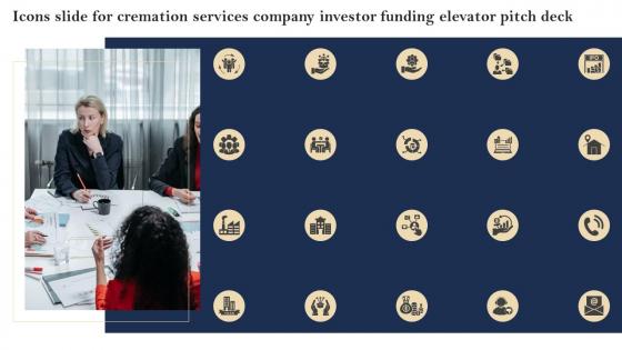 Icons Slide For Cremation Services Company Investor Funding Elevator Pitch Deck