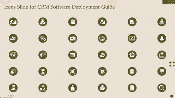 Icons Slide For Crm Software Deployment Guide Ppt Slides Background Designs